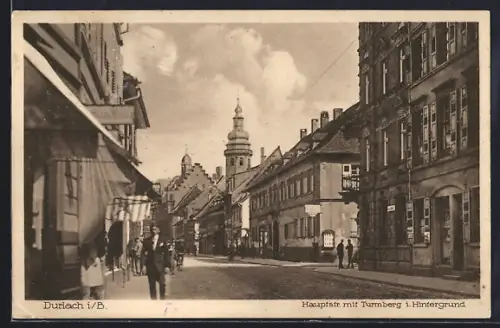 AK Durlach i. B., Hauptstrasse mit Turmberg im Hintergrund