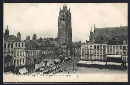 AK Dunkerque, Place Jean-Bart et le Beffroi, Strassenbahn