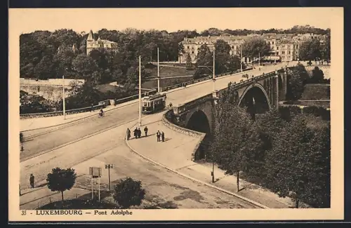 AK Luxembourg, Pont Adolphe, Strassenbahn