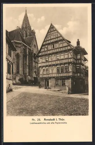 AK Arnstadt i. Thür., Liebfrauenkirche und alte Papiermühle