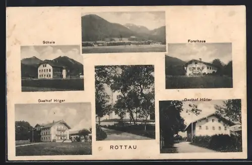 AK Rottau, Gasthof Hüller, Gasthof Hilger, Schule, Forsthaus