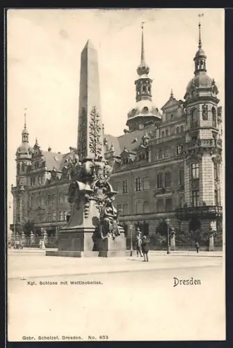 AK Dresden, Königliches Schloss mit Wettinobelisk