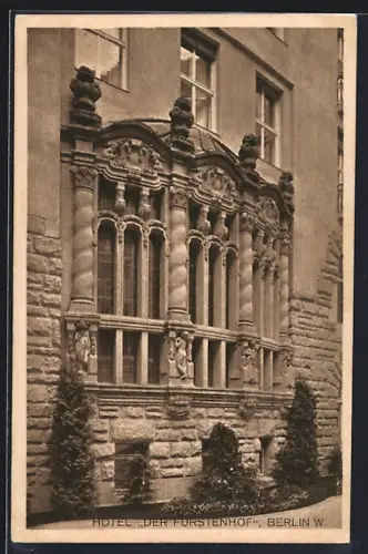 AK Berlin-Tiergarten, Hotel Der Fürstenhof am Potsdamer Platz, Teil der Hof-Fassade