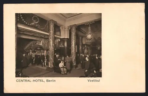 AK Berlin, Ansicht vom Vestibul im Central-Hotel