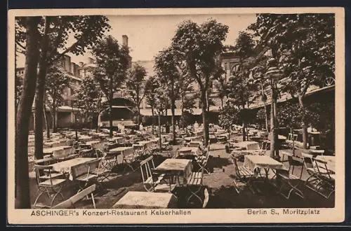 AK Berlin-Kreuzberg, Aschingers Konzert-Restaurant Kaiserhallen, Moritzplatz