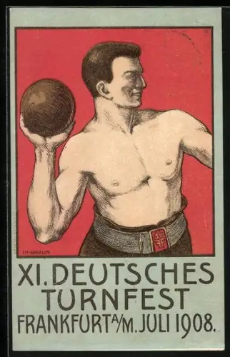 Künstler-AK sign. Th. Braun: Frankfurt a. M., XI. Deutsches Turnfest 1908