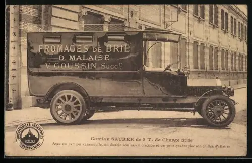 AK Lastkraftwagen Saurer de 2 T. de Charge utile, Fromages de Brie D. Malaise