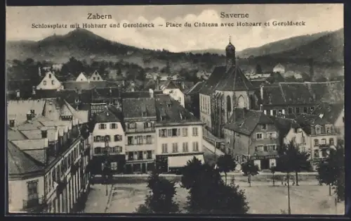 AK Saverne, Place du Château avec Hohbarr et Geroldseck