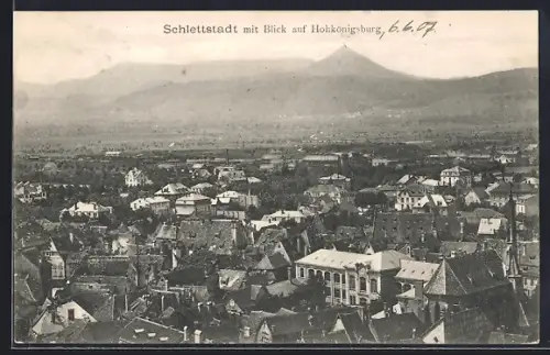 AK Schlettstadt, Ortsansicht mit Blick auf Hohkönigsburg
