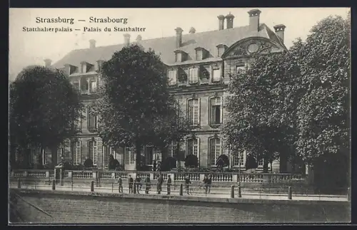 AK Strasbourg, Palais du Statthalter avec des arbres en facade