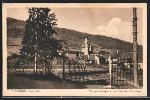 AK Châtenois /Bas-Rhin, Vue pittoresque et la Tour des Sorcières