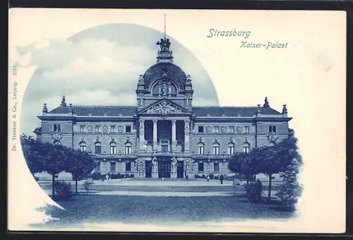 AK Strasbourg, Kaiser-Palast