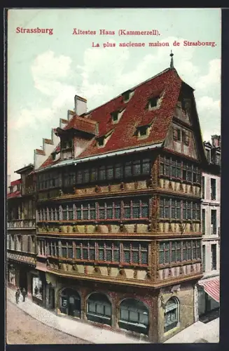 AK Strassburg, La plus ancienne maison de Strasbourg