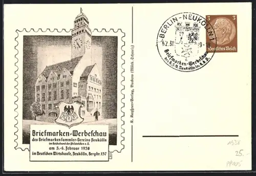 AK Berlin-Neukölln, Briefmarken-Werbeschau 1938, im Deutschen Wirtshause Bergstrasse 137, Ganzsache