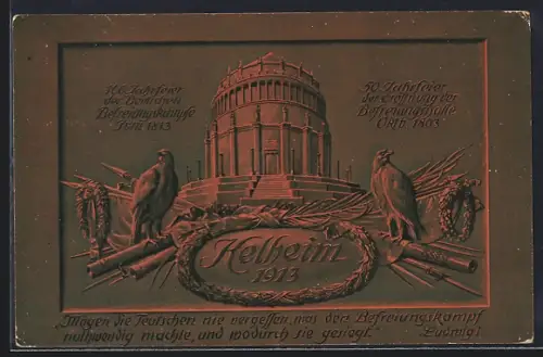 AK Kelheim, Befreiungshalle, 100-Jahrfeier der Befreiungskämpfe 1913, Ganzsache Bayern