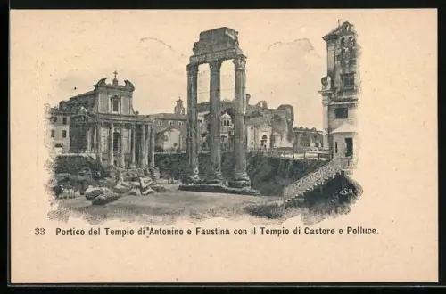 AK Roma, Portico del Tempio di Antonio e Faustina con il Tempio di Castore e Polluce