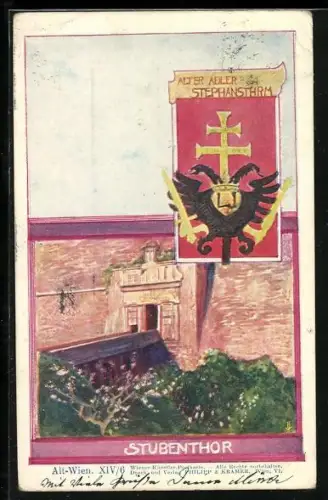 Künstler-AK Alt-Wien, Stubenthor, Alter Adler vom Stephansturm