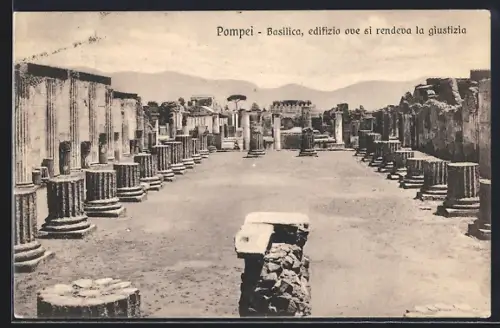 AK Pompei, Basilica, edifizio ove si rendeva la giustizia