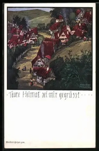 Künstler-AK Adalbert Holzer: Teure Heimat sei mir gegrüsst