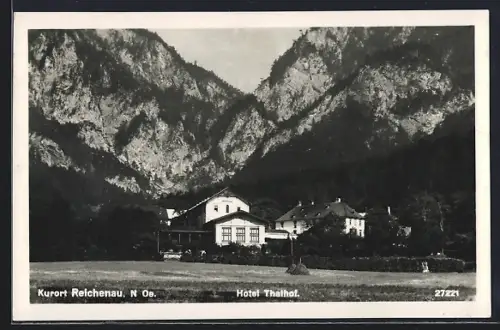 AK Reichenau /N. Oe., Hotel Thalhof mit Bergpanorama