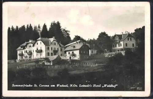 AK St. Corona am Wechsel, Hotel Waldhof Loitzelt