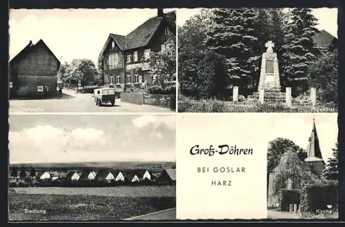 AK Gross-Döhren bei Goslar, Dorfpartie, Ehrenmal, Siedlung, Kirche