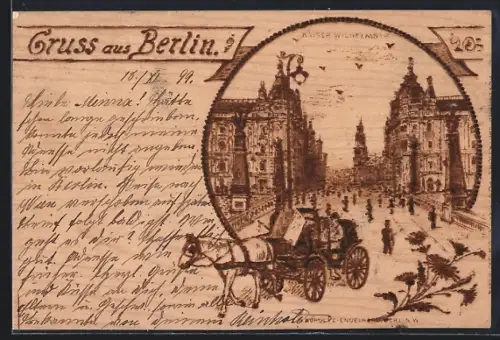 Holzbrand-Imitations-AK Berlin, Kaiser Wilhelm-Strasse, Pferdekutsche, Strassenszene