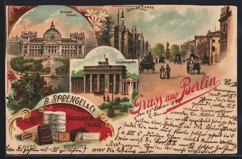 Lithographie Berlin, Reichstags-Gebäude, Brandenburger Tor, Unter den Linden, Reklame für B. Sprengel & Co.