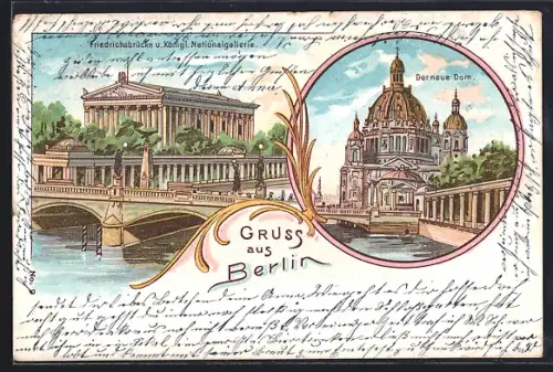 Lithographie Berlin, Friedrichsbrücke, Königliche Nationalgalerie, neuer Dom