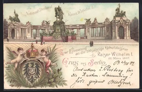 Lithographie Berlin, 100. Geburtstag Kaiser Wilhelm I. 1897, National-Denkmal Kaiser Wilhelm I.