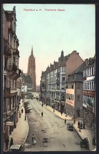 AK Frankfurt a. M., Blick in die Strasse Trierische Gasse
