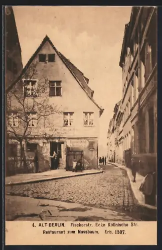 AK Alt-Berlin, Restaurant zum Nussbaum, Fischerstr. Ecke Köllnische Str.