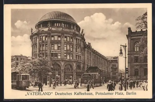 AK Berlin-Tiergarten, Cafe Haus Vaterland am Potsdamer Platz