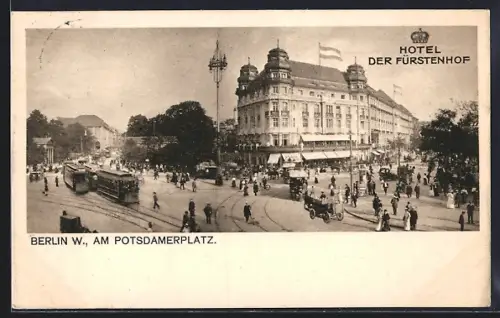 AK Berlin-Tiergarten, Hotel Fürstenhof am Potsdamer Platz
