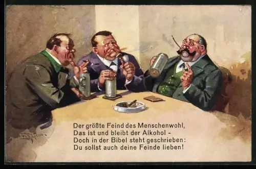 Künstler-AK Ernst Schlemo: Der grösste Feind des Menschenwohl..., Zecher mit Bier und Tabak