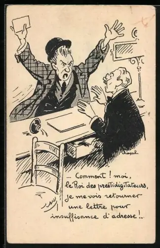 AK Verärgerter Mann mit Brief bei der Post, Comment! moi, le Roi des prestidigitateurs, je me vois retourner...