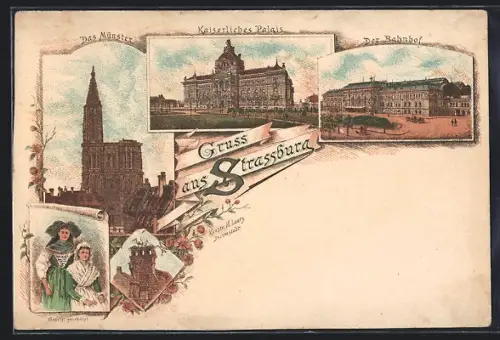 Lithographie Strasbourg, Das Münster, Kaiserliches Palais und Bahnhof