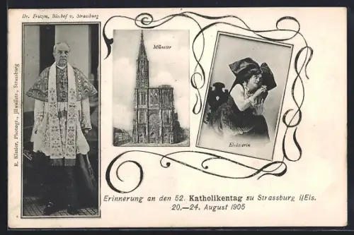 AK Strasbourg /Els., 52. Katholikentag 1905, Bischof Fritzen, Münster und Elsässerin