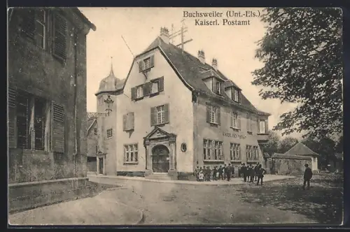 AK Buchsweiler /Unt.-Els., Kaiserliches Postamt mit versammelter Menge