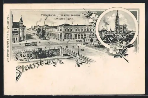 AK Strassburg i. E., Restaurant Zum alten Bahnhof, Strösser-Guth
