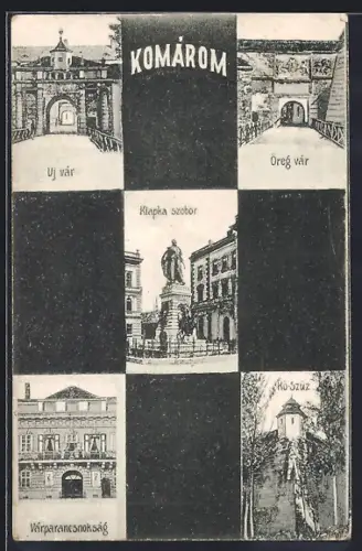 AK Komárom, Uj vár, Öreg vár, Klapka szobor, Kö-Szuz