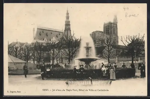 AK Sens, Jet d`eau du Tapis-Vert, Hôtel de Ville et Cathédrale