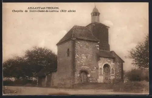 AK Aillant-sur-Tholon, Chapelle de Notre-Dame-de-Lorette, XIIe siècle
