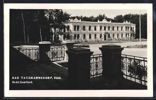 AK Bad Tatzmannsdorf /Stmk., Hotel Saarland