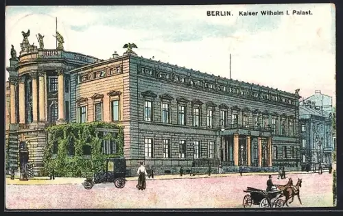 Künstler-AK Berlin, Kaiser Wilhelm I. Palast