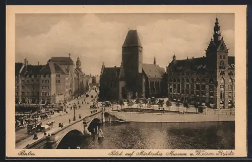 AK Berlin, Märkisches Museum und Waisen Brücke