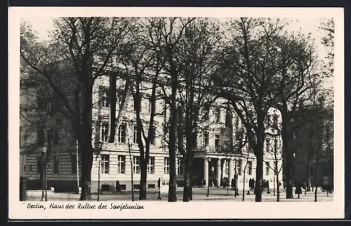 AK Berlin, Haus der Kultur der Sowjetunion, Strasse am Festungsgraben