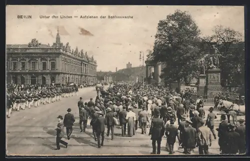 AK Berlin, Unter den Linden, Aufziehen der Schlosswache