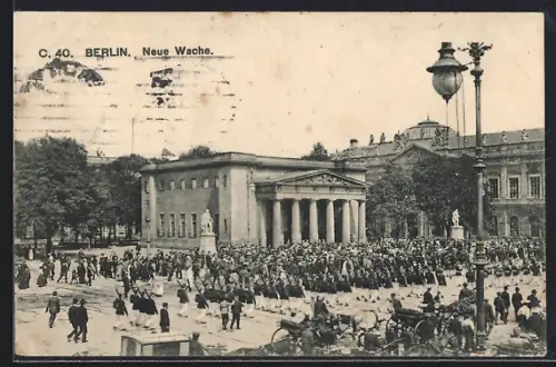 AK Berlin, Neue Wache