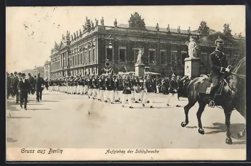 AK Berlin, Aufziehen der Schlosswache